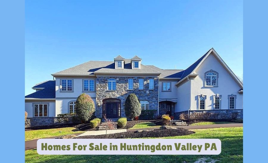 homes for sale in huntingdon valley pa